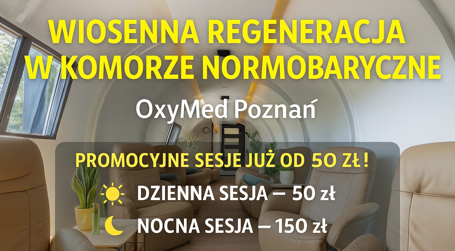 komora normobaryczna OxyMed Poznań – wiosenna promocja